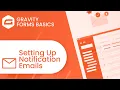 How to Set Up Notifications in Gravity Forms Beginner Tutorial
