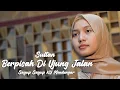 Download Lagu Sayup Sayup ku Mendengar (Berpisah Di Ujung Jalan) - Sultan | Bening Musik Feat Leviana Cover