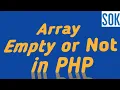 How to Check Array Empty or Not in PHP