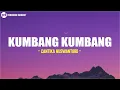 Kumbang Kumbang - Cantika Nuswantoro (Lirik)