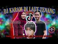 Download Lagu DJ KARAM DI LAUT TENANG RHEINA 2021🎶 | PUJA SHARMA COVER | ANJIM BANGET!!! SOPANKAH BEGITU???