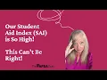 Our Student Aid Index SAI is So High This Can t Be Right