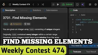 Find missing elements Leetcode 3731 Leetcode Weekly contest 474 Problem number 1