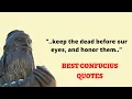 LISTEN EVERYDAY Confucius Quotes to help you overcome almost all the difficulties of life