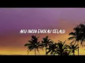 UNGU - Tercipta Untukku (Lirik)