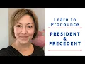 Download Lagu Learn to Pronounce PRESIDENT \u0026 PRECEDENT - American English Pronunciation Lesson #learnenglish
