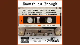 enough is enough ext feat gel roc k waz embrae le veen sick lyrical damager megabusive 