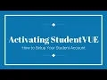 Activating StudentVUE