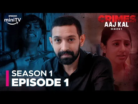 Download MP3 Crimes Aaj Kal Season 1 Episode 1 | Vikrant Massey | Amazon miniTV