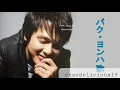 Download Lagu PARK YONG HA 🌟                       MEMORABLE SONGS 🎵 ❤