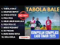 Kumpulan Kompilasi Lagu Timur 2025 Tabola Bale Viral Tiktok   Ngapain Repot   stecu stecu Viral