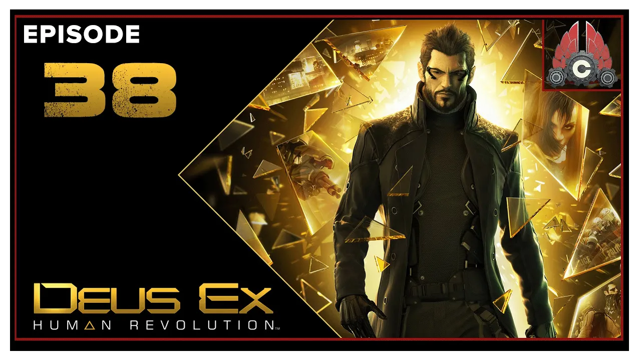 CohhCarnage Plays Deus Ex: Human Revolution Director's Cut (Violence Playthrough) - Episode 38