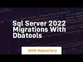 Sql server 2022 migrations with dbatools