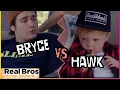 Bryce VS Hawk The Real Bros of Simi Valley