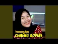 Lagu Cemeng Kopine (feat. Afifah)