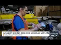 Amazon hiring 250K for holiday season