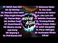 Download Lagu DJ NOFIN ASIA FULL ALBUM TERBAIK