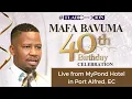 Lagu Mafa Bavuma 40th Birthday Celebration live from MyPond Hotel