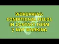 Wordpress Conditional fields in contact form 7 not working 2 Solutions