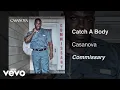 Download Lagu Casanova - Catch A Body (Audio)