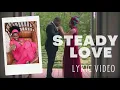 India Arie - Steady Love ( LYRIC VIDEO )