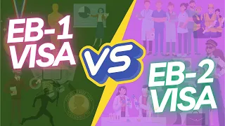 EB-1 vs EB-2 Which U S Visa is Right for you Explained