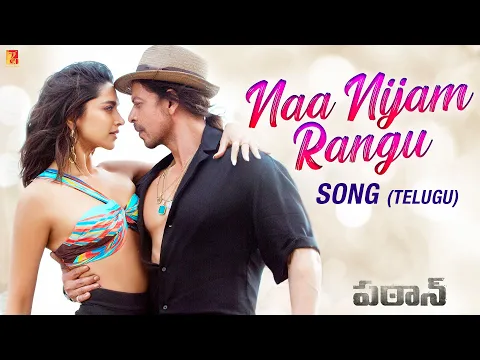 Download MP3 Naa Nijam Rangu | Pathaan | Shah Rukh Khan, Deepika Padukone | Vishal & Sheykhar | Shilpa, Chaitanya