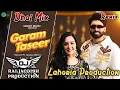 Download Lagu Garam Taseer Dhol Mix Shivjot Ft Lahoria Production New Punjabi Song Dhol Mix 2024