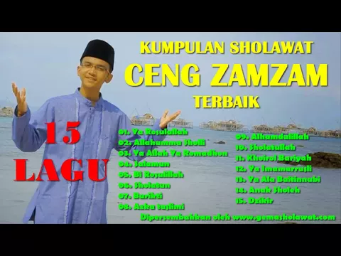 Download MP3 15 Lagu Kumpulan Sholawat CENG ZAMZAM Terbaik HD