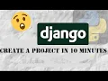 Creating a Django Project A Simple and Easy Guide Complete Django Beginner Tutorial