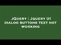 jQuery Jquery UI dialog buttons text not working