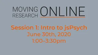 Session 1 Intro to jsPsych