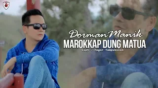 dorman manik marrokkap dung matua official video 