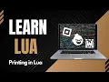 How to Print in Lua Programming Output in Lua Learn Lua Programming Syntax Lua Programming Guide