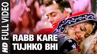 Rabb Kare Tujhko Bhi Full Video Mujhse Shaadi Karogi Salman Khan Priyanka Chopra Alka Y Udit N 