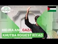 Download Lagu From hijdrah to Gaza: A journey of faith, Sacrifice and Resistance ( Rogiest Riyad)