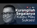 Download Lagu Kurangilah Segalanya Kalau Mau Sukses! | Helmy Yahya Bicara