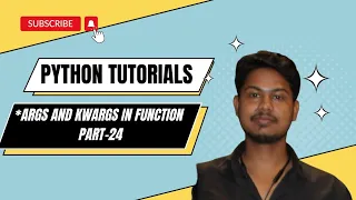 args and kwargs in python - Learn python Python for beginners Part-24