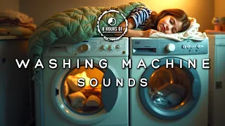 8 Hours Of Washing Machine Sound Washing Machine Asmr Bruit Machine A Laver And White Noise 