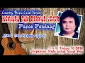 Download Lagu Pance Pondaag - MENGAPA TAK PERNAH JUJUR || Minus One/Karaoke Lyrics in Country Music Cover Version