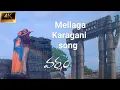 Download Lagu Mellaga Karagani 4k Video Song // 4k video song//Varsham 4k video // Prabhas-Trisha