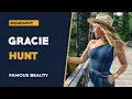 Incredible Gracie Hunt Biography And Lifestyle