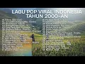 Download Lagu Lagu Pop Indonesia VIral Tahun 2000an