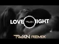 BUNT. - Love Tonight - (Twkn Remix)