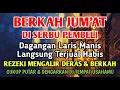 YA ROHMAN, YA ROHIM, 🤲🤲🤲Pelaris Dagangan Pemanggil Pembeli Pembuka Aura Toko/Warung