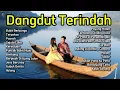 Download Lagu Kompilasi Lagu Dangdut Lembut \u0026 Indah – Cinta di Antara Ilalang \u0026 Telaga Biru