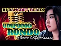Download Lagu UMPOMO RONDO - INTAN MANDASARI DJ SLOW BASS TERBARU 2025