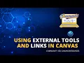 Using external tools and links in Canvas