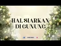 Lagu Hai Siarkan Di Gunung - Reggae R\u0026B Dangdut [REMIX Lagu Natal 2025]