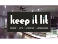 KEEP IT LIT Smoke Shop in Sacramento COUPON CODE